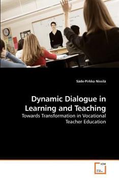 Paperback Dynamic Dialogue in Learning and Teaching Book