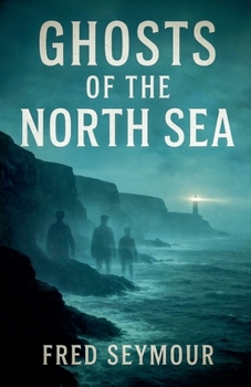 Paperback Ghosts Of The North Sea Book