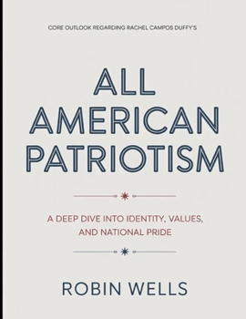 Core Outlook Regarding Rachel Campos Duffy's All American Patriotism: A Deep Dive into Identity, Values, and National Pride