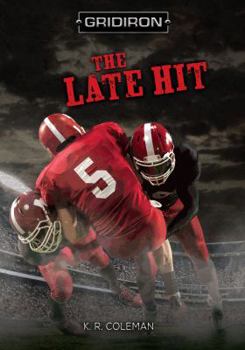 The Late Hit - Book  of the Gridiron