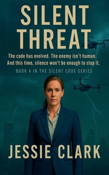Silent Threat (The Silent Code)