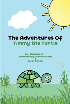 Paperback The Adventures of Timmy the Turtle Book