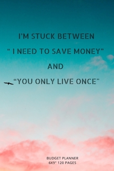 Paperback You only live once: Expense Tracker Notebook Novelty Gift for Women, Men, Adults Diary for Budget planner Book