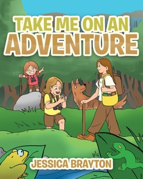 Paperback Take Me On An Adventure Book