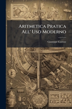 Paperback Aritmetica Pratica All' Uso Moderno [Italian] Book