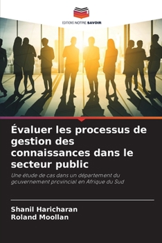 Paperback Évaluer les processus de gestion des connaissances dans le secteur public [French] Book