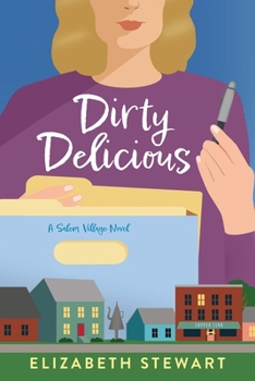 Paperback Dirty Delicious (Salem Village) Book