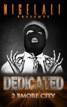 Dedicated 2 Bmore City