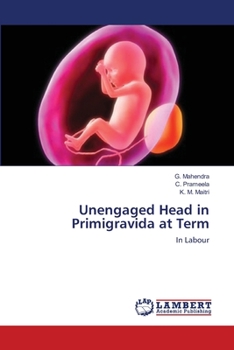 Paperback Unengaged Head in Primigravida at Term Book