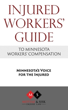 Paperback Injured Workers' Guide to Minnesota Workers' Compensation Book