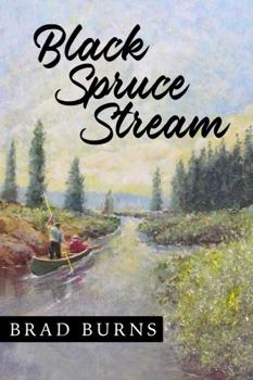 Paperback Black Spruce Stream Book