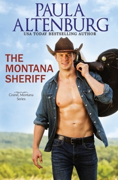 The Montana Sheriff - Book #1 of the Endeavour Ranch of Grand, Montana