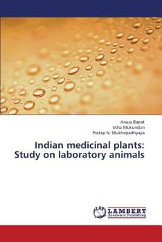 Paperback Indian Medicinal Plants: Study on Laboratory Animals Book
