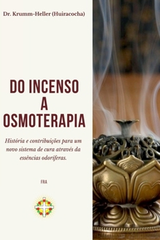 Paperback Do Incenso A Osmoterapia [Portuguese] Book