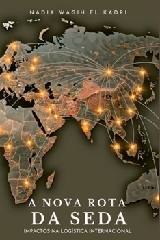 Paperback A Nova Rota Da Seda [Portuguese] Book