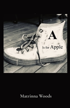 Paperback A Is for Apple: Matrinna Woods Book