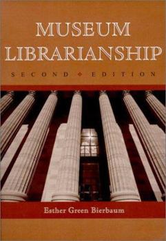 Paperback Museum Librarianship, 2d ed. Book