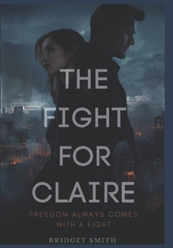 Paperback The Fight For Claire Book