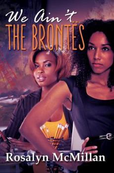 Mass Market Paperback We Ain't the Brontes Book