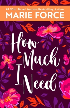 How Much I Need - Book #5 of the Miami Nights