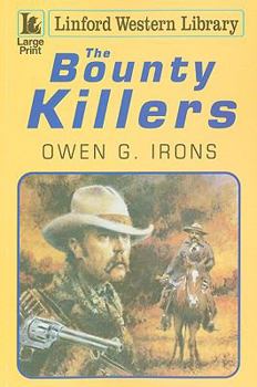 Paperback The Bounty Killers [Large Print] Book