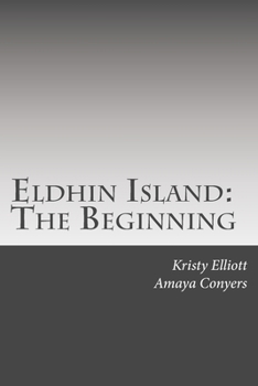 Paperback Eldhin Island: The Beginning Book