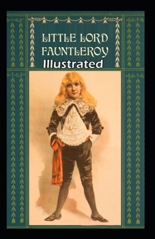 Paperback Little Lord Fauntleroy Illustrated Book