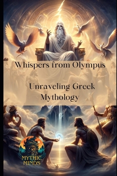 Paperback Whispers from Olympus: Unraveling Greek Mythology Book
