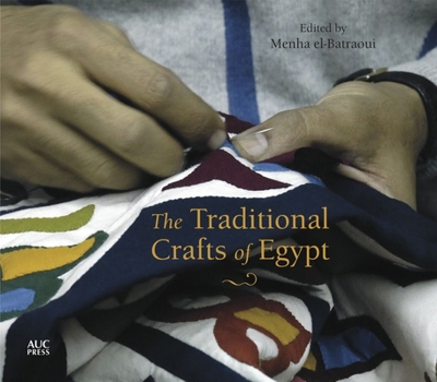 Hardcover The Traditional Crafts of Egypt Book