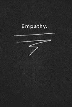 Paperback Empathy.: Quote on Blackboard Notebook / Journal Gift / Doted, numbred, 120 Pages, 6x9, Soft Cover, Matte Finish Book