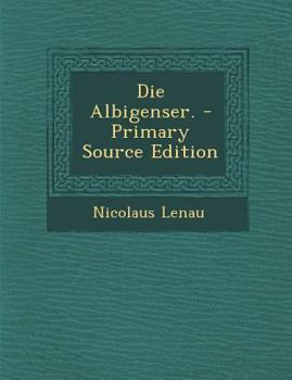Paperback Die Albigenser. - Primary Source Edition [German] Book