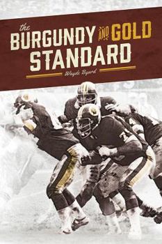 Paperback The Burgundy and Gold Standard Book