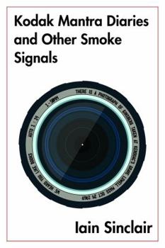Hardcover Kodak Mantra Diaries and Other Smoke Signals Book