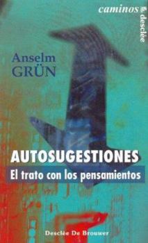 Paperback Autosugestiones. El trato con los pensamientos (Spanish Edition) [Spanish] Book