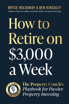 Paperback How to Retire on $3,000 a week Book