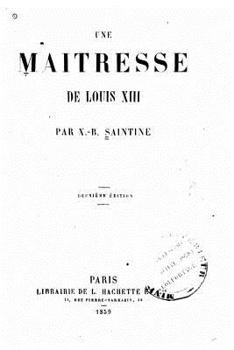 Paperback Une maîtresse de Louis XIII [French] Book