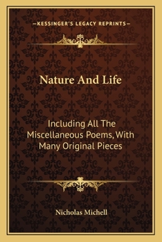 Paperback Nature And Life: Including All The Miscellaneous Poems, With Many Original Pieces Book