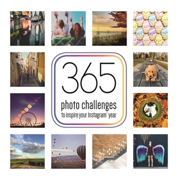 Paperback 365 Photo Challenges to Inspire Your Instagram Year Book