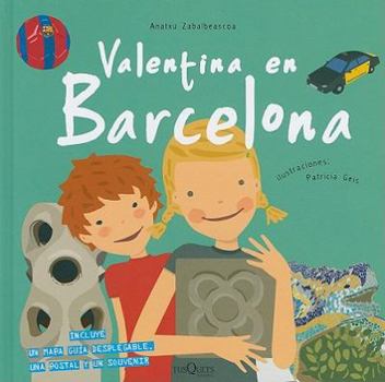Hardcover Valentina en Barcelona [With Postcard and Map] [Spanish] Book
