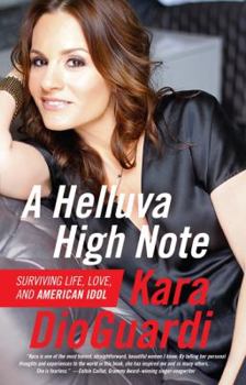 Paperback A Helluva High Note: Surviving Life, Love, and American Idol Book