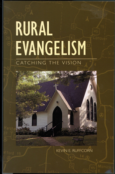 Paperback Rural Evangelism: Catching the Vision Book