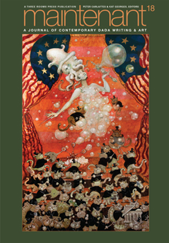 Paperback Maintenant 18: A Journal of Contemporary Dada Writing and Art Book