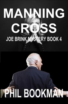 Manning Cross (Joe Brink Mystery Series)