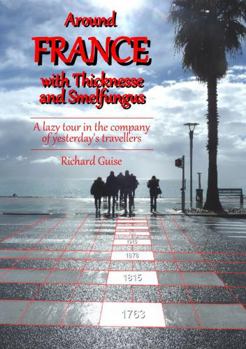 Paperback Around France with Thicknesse and Smelfungus Book