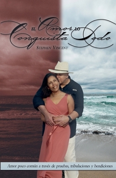 Paperback El Amor Lo Conquista Todo [Spanish] Book