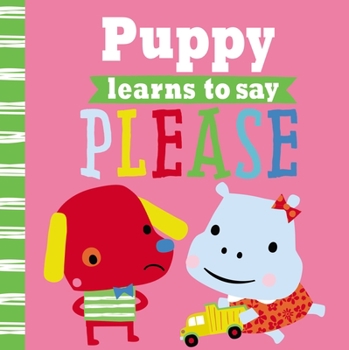 Puppy Learns to Say Please - Book  of the Playdate Pals
