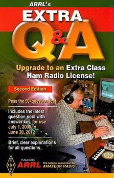 Paperback ARRL's Extra Q & A: Upgrade to an Extra Class Ham Radio License! Book