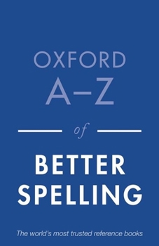 Paperback Oxford A-Z of Better Spelling Book
