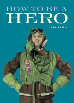 Hardcover How to be a Hero Book