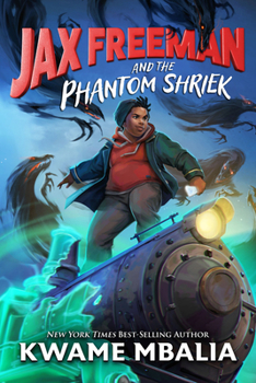 Hardcover Freedom Fire: Jax Freeman and the Phantom Shriek Book